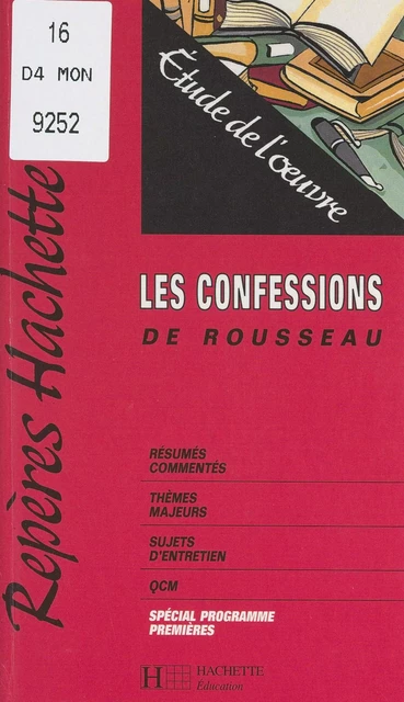 Les Confessions, de Rousseau - Marc Bochet - (Hachette Éducation) réédition numérique FeniXX