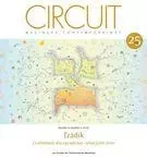 Circuit. Vol. 25 No. 3,  2015 - François-Xavier Féron, Karen Brunel-Lafargue, David Unger, Pierre-Yves Macé, Giuseppe Frigeni, David Konopnicki, Guillaume Boutard - Circuit, musiques contemporaines