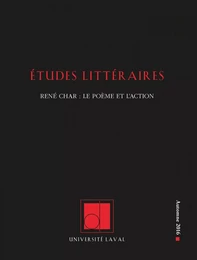 Études littéraires. Vol. 47, No 3. Automne 2016