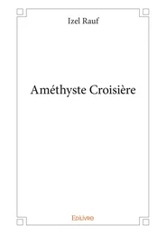 Améthyste Croisière