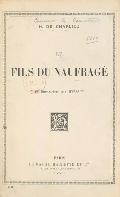 Le fils du naufragé - H. de Charlieu - (Hachette) réédition numérique FeniXX