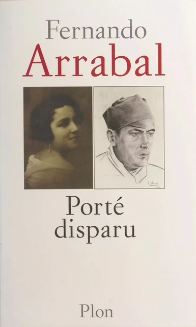 Porté disparu - Fernando Arrabal - (Plon) réédition numérique FeniXX