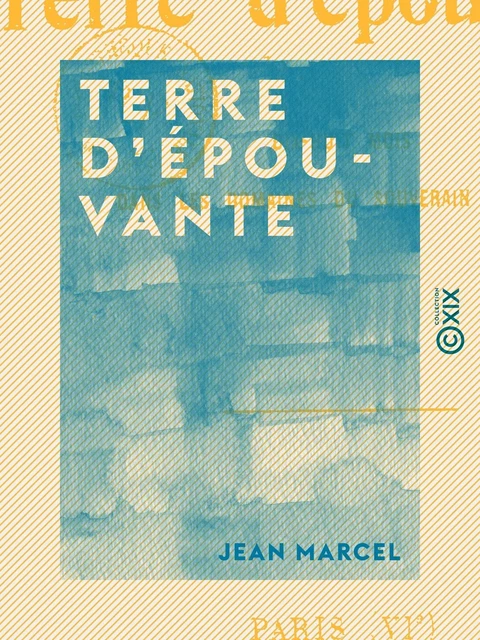 Terre d'épouvante - Jean Marcel - Collection XIX