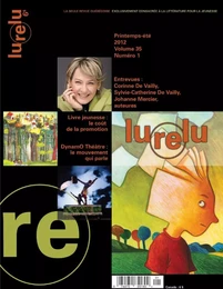 Lurelu, volume 35, numéro 1, printemps, été 2012