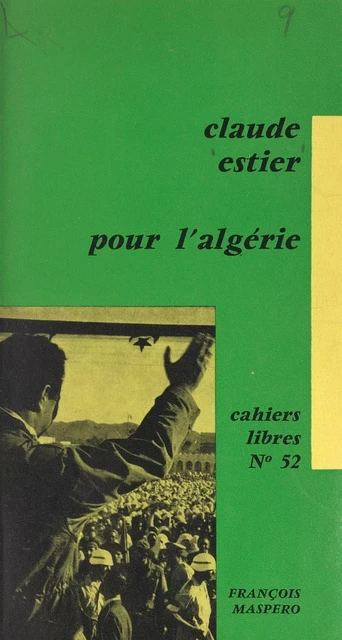 Pour l'Algérie - Claude Estier - La Découverte (réédition numérique FeniXX)