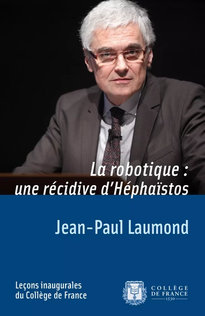 La robotique - Jean-Paul Laumond - Fayard