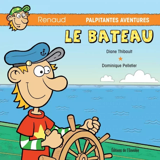 Le bateau - Diane Thibault - Éditions de l’Envolée