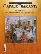 Cap-aux-Diamants. No. 126, Été 2016 - Yves Beauregard, Karine Pépin, Isabelle Tanguay, Lorraine Gadoury, Robert Larin, Joëlle Thérien, Yves Drolet, Alain Asselin, Jacques Cayouette, André Daviault, Jacques Mathieu, John Willis, Alex Tremblay Lamarche, Denis Racine, Serge Pallascio, Johannie Cantin, Yves Laberge, Pascal Huot, René Laliberté, Mathieu Laflamme, Mario Béland, Jacques Saint-Pierre, François Droüin - Les Éditions Cap-aux-Diamants inc.