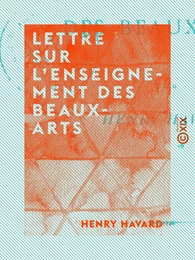 Lettre sur l'enseignement des beaux-arts