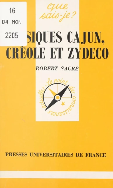 Musiques cajun, créole et zydeco - Robert Sacré - (Presses universitaires de France) réédition numérique FeniXX