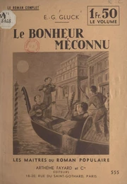 Le bonheur méconnu