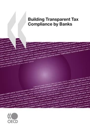 Building Transparent Tax Compliance by Banks