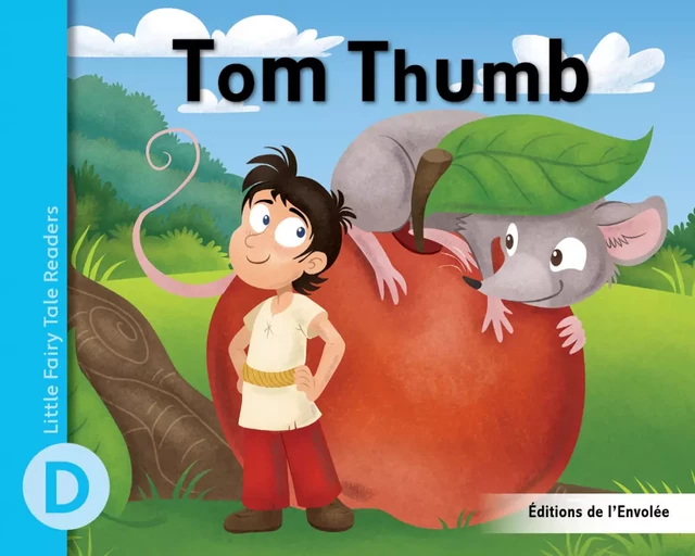 Tom Thumb - Léa Cullen-Robitaille - Éditions de l’Envolée