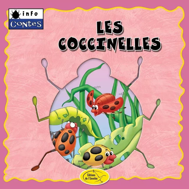 Les coccinelles - Éditions de l'Envolée - Éditions de l’Envolée