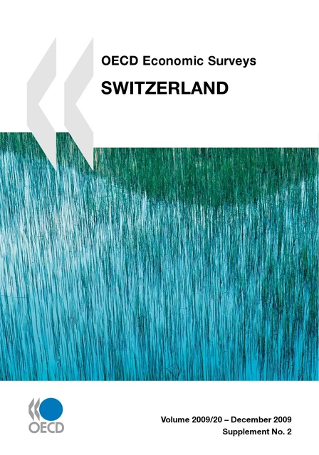 OECD Economic Surveys: Switzerland 2009 -  Collective - OECD