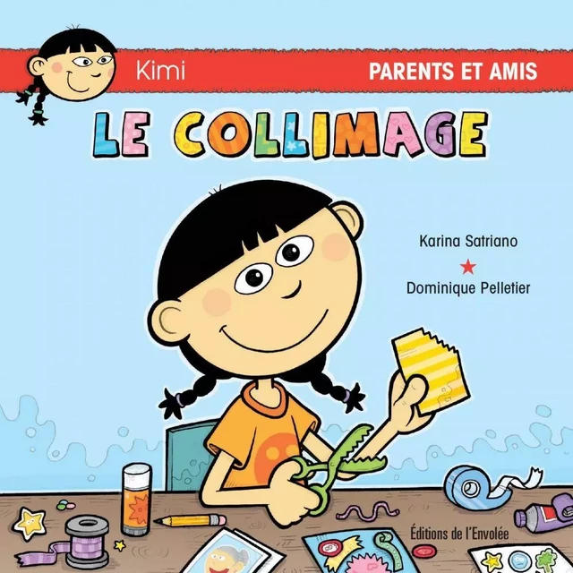 Le collimage - Karina Satriano - Éditions de l’Envolée