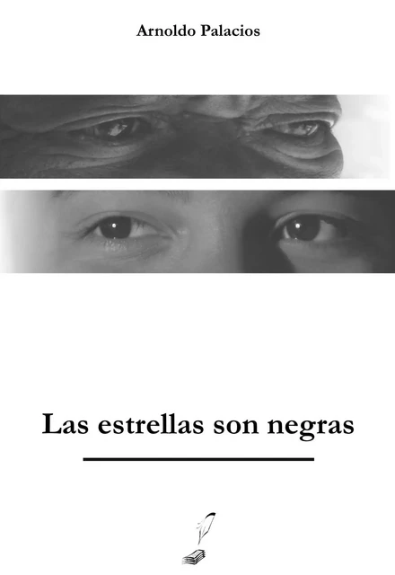 Las estrellas son negras - Arnoldo Palacios - Les Editions Palacios