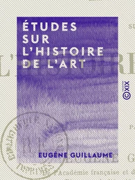 Études sur l'histoire de l'art