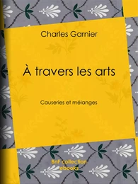 À travers les arts