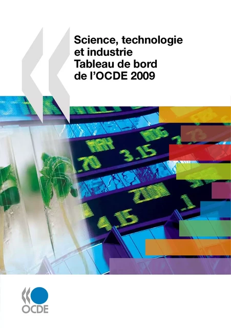 Science, technologie et industrie : tableau de bord de l’OCDE 2009 -  Collectif - OECD