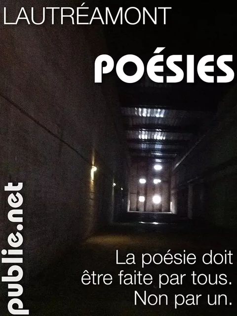 Poésies - Isidore Ducasse (comte de) Lautréamont - publie.net