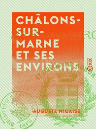 Châlons-sur-Marne et ses environs