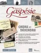 Magazine Gaspésie. Vol. 57 No. 1, Avril-Juillet 2020 - Marie-Josée Lemaire-Caplette, Guillaume Marsan, Jean Pierre Bernard, Alexander Reford, André Ruest, Katherine Yockell, Michel Goudreau, Bernadette-Marie Roy, Jacques Bouchard, Raymond Laflamme, Marie-Pierre Huard, Vicky Boulay, Maryse Gagné, Bernadette Marie Roy, André Mathieu - Musée de la Gaspésie