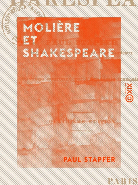 Molière et Shakespeare - Paul Stapfer - Collection XIX