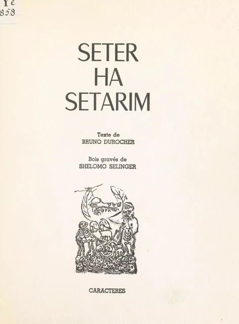 Seter ha setarim - Bruno Durocher - Caractères (réédition numérique FeniXX)