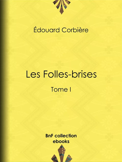 Les Folles-brises - Édouard Corbière - BnF collection ebooks