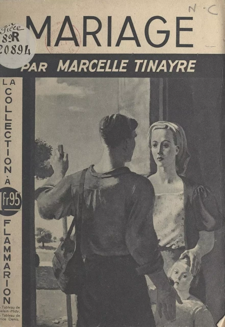 Mariage - Marcelle Tinayre - Flammarion (réédition numérique FeniXX)