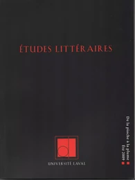 Études littéraires, volume 40, numéro 2, été 2009