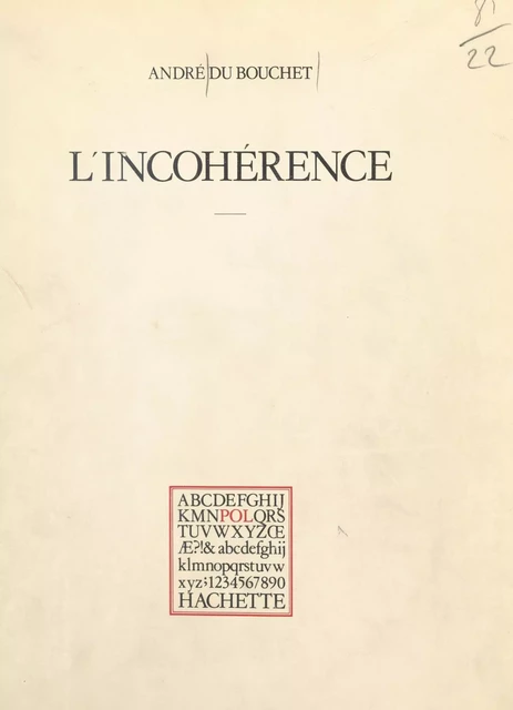 L'incohérence - André Du Bouchet - (Hachette) réédition numérique FeniXX