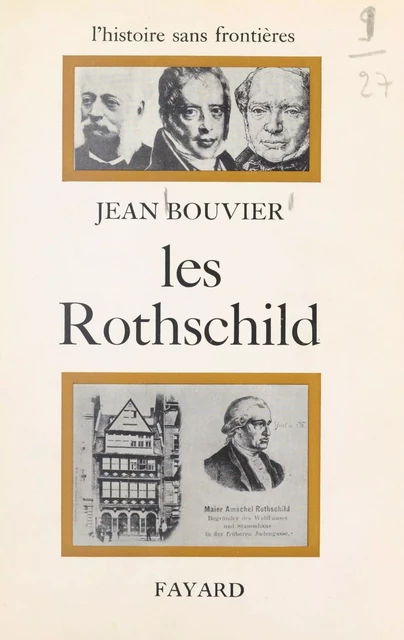 Les Rothschild - Jean Bouvier - (Fayard) réédition numérique FeniXX