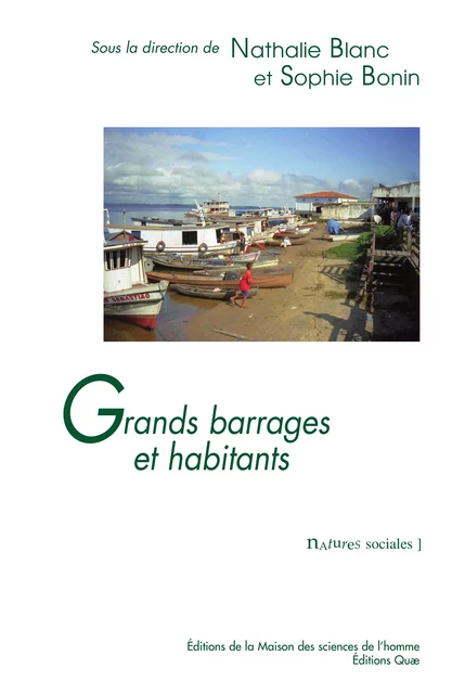 Grands barrages et habitants - Nathalie Blanc, Sophie Bonin - Quae