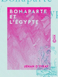 Bonaparte et l'Égypte