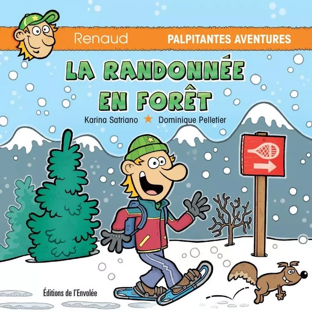 La randonnée en forêt - Karina Satriano - Éditions de l’Envolée