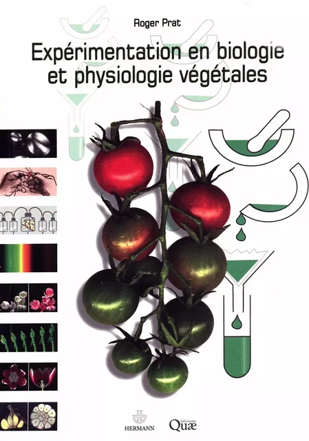 Expérimentation en biologie et physiologie végétales - Roger Prat - Quae