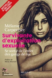 Survivante d'exploitation sexuelle : Se sortir de l'enfer de