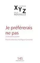 XYZ. La revue de la nouvelle. No. 145, Printemps 2021 - Daniel Grenier, Caroline Guindon, Marie-Pier Lafontaine, Jean-Michel Fortier, Mélissa Verreault, Annie Perreault, Patrice Lessard, Louis Carmain, Jill Sexsmith, Julien Farout, Douglas Smith, David Clerson, David Dorais - Jacques Richer