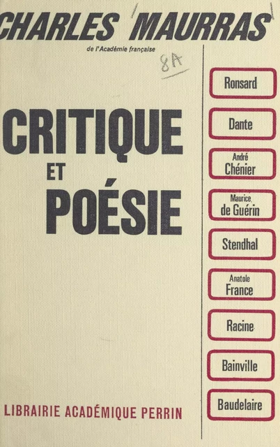 Critique et poésie - Charles Maurras - (Perrin) réédition numérique FeniXX