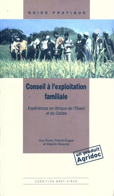 Conseil à l'exploitation familiale - Patrick Dugué, Faure Guy, Valentin Beauval - Quae