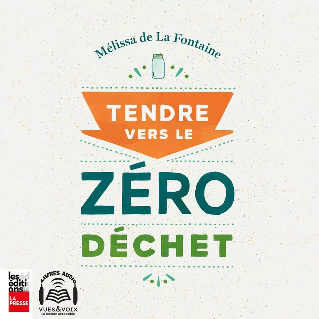 Tendre vers le zéro déchet - Mélissa de La Fontaine - Kampus Média