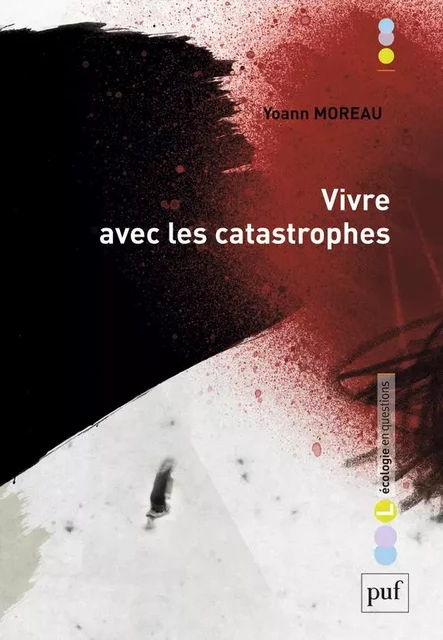 Vivre avec les catastrophes - Yoann Moreau - Humensis