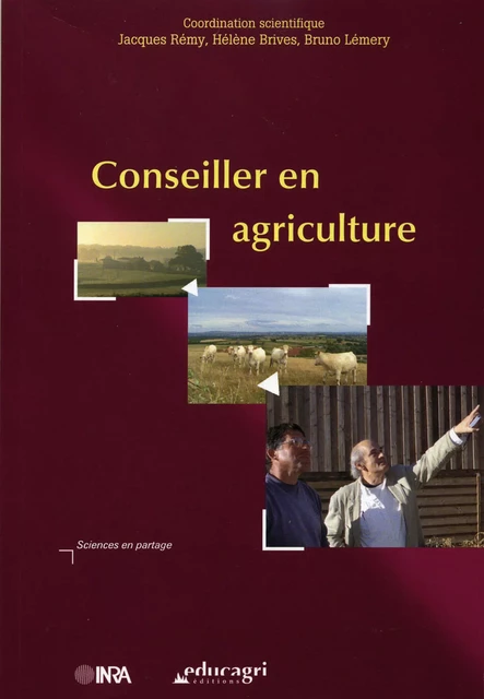 Conseiller en agriculture - Jacques Rémy, Hélène Brives, Bruno Lémery - Quae