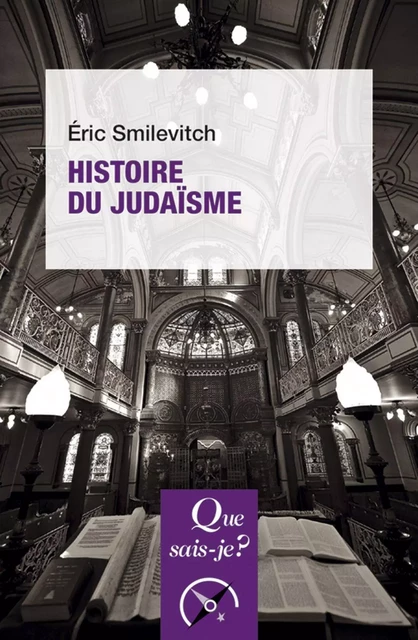 Histoire du judaïsme - Éric Smilevitch - Humensis