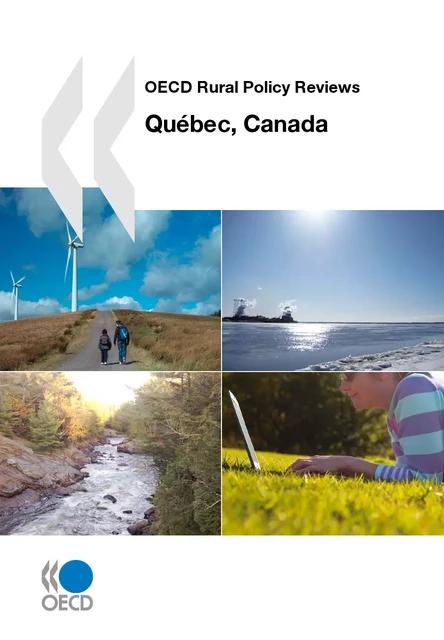 OECD Rural Policy Reviews: Québec, Canada 2010 -  Collective - OECD