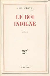 Le roi indigne