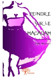 Peindre sur le macadam