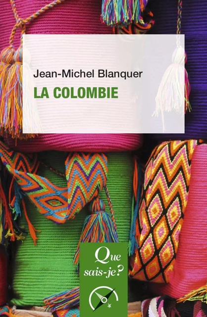 La Colombie - Jean-Michel Blanquer - Humensis